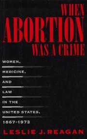 Cover of: When abortion was a crime by Leslie J. Reagan