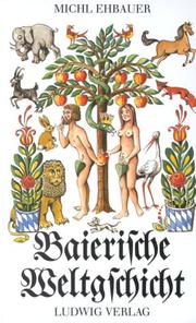 Cover of: Baierische Weltgschicht.