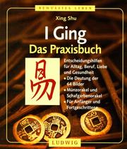 Cover of: I Ging. Das Praxisbuch.