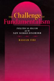 Cover of: The challenge of fundamentalism by Bassam Tibi