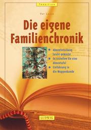 Cover of: Die eigene Familienchronik.