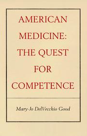 Cover of: American medicine, the quest for competence