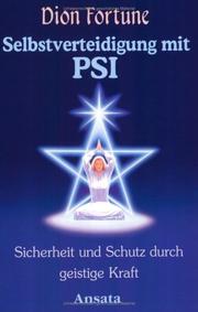 Cover of: Selbstverteidigung mit PSI by Violet M. Firth (Dion Fortune)