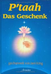 Cover of: P'taah, Das Geschenk by Jani King