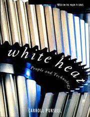 Cover of: White Heat: People and Technology