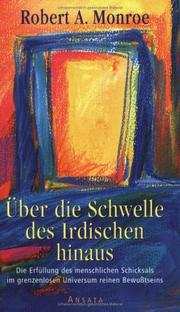Cover of: Über die Schwelle des Irdischen hinaus. Sonderausgabe.