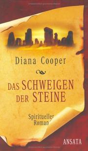 Cover of: Das Schweigen der Steine. Spiritueller Roman.