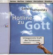 Cover of: Hotline zu Gott. Unbegrenzte Kraft des Universums.