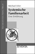 Cover of: Systemische Familienarbeit. Eine Einführung.