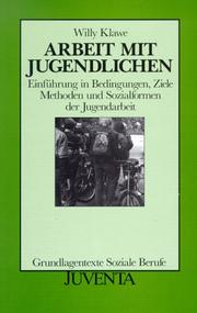 Cover of: Arbeit mit Jugendlichen. by Willy Klawe, Willy Klawe