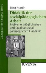 Cover of: Didaktik der sozialpädagogischen Arbeit. by Ernst Martin