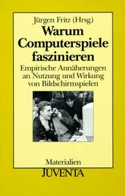 Cover of: Warum Computerspiele faszinieren.