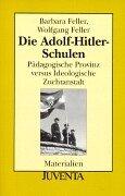 Adolf-Hitler-Schulen by Barbara Feller