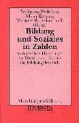 Cover of: Bildung und Soziales in Zahlen. Statistisches Handbuch zu Daten und Trends im Bildungsbereich. by Wolfgang Böttcher, Klaus Klemm, Thomas Rauschenbach