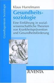 Cover of: Gesundheitssoziologie. by Klaus Hurrelmann