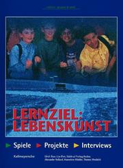 Cover of: Lernziel: Lebenskunst.