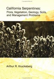Cover of: California serpentines: flora, vegetation, geology, soils, and management problems