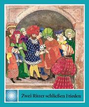 Cover of: Zwei Ritter schließen Frieden. by Regine Schindler, Antonella Bolliger-Savelli