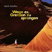 Cover of: Wage es, Grenzen zu sprengen.