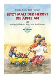 Cover of: Jetzt malt der Herbst die Äpfel an. CD.