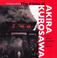 Cover of: The films of Akira Kurosawa