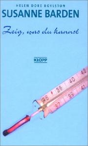 Cover of: Susanne Barden, Neuausgabe, Bd.2, Zeig was du kannst by Helen Dore Boylston