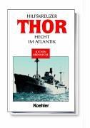Cover of: Hilfskreuzer THOR. Hecht im Atlantik.