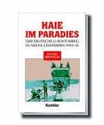 Cover of: Haie im Paradies. Der deutsche U- Boot- Krieg in Asiens Gewässern 1943 - 45.