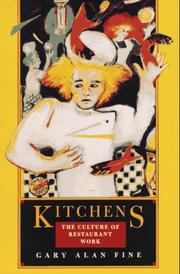 Kitchens by Gary Alan Fine