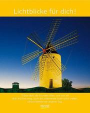 Cover of: Lichtblicke für dich 2003. Geschenk- Kalender. Mit Farbfotos und Sinnsprüchen. by Steve Banick, Michael Morrison
