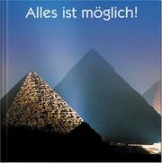 Alles ist möglich!