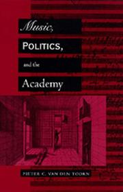 Cover of: Music, politics, and the academy