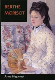 Cover of: Berthe Morisot by Anne Higonnet