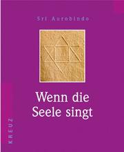 Cover of: Wenn die Seele singt.