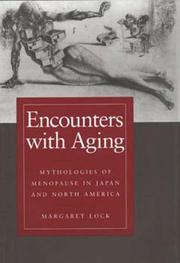 Cover of: Encounters with Aging: Mythologies of Menopause in Japan and North America