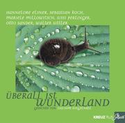 Cover of: Überall ist Wunderland. CD. Gedichte.