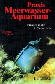 Cover of: Praxis Meerwasser-Aquarium. Einstieg in die Riffaquaristik.