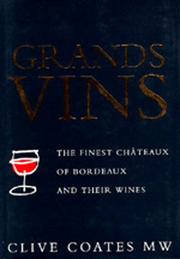 Cover of: Grands Vins by Clive Coates M. W.