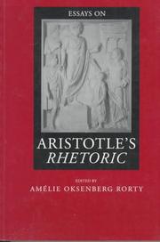 Essays on Aristotle's Rhetoric (Philosophical Traditions) by Amelie Rorty