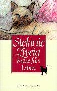 Cover of: Katze fürs Leben. by Stefanie Zweig
