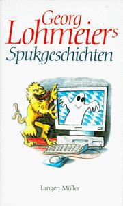 Cover of: Georg Lohmeiers Spukgeschichten.