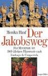 Cover of: Der Jakobsweg. by Monika Hauf