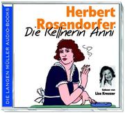 Cover of: Die Kellnerin Anni. 2 CDs.