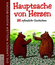 Cover of: Hauptsache von Herzen. Cassette. 26 erfreuliche Geschichten.