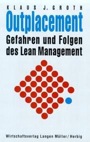 Cover of: Outplacement. Gefahren und Folgen des Lean Management. by Klaus J. Groth