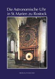 Cover of: Die Blauen Bücher, Die astronomische Uhr in St. Marien zu Rostock