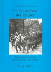 Cover of: Im Fadenkreuz des Krieges. Krieg und Gefangenschaft eines bayerischen Marinesoldaten