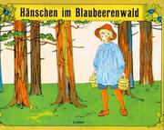 Cover of: Hänschen im Blaubeerwald. by Elsa Beskow