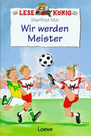 Cover of: Lesekönig. Wir werden Meister. ( Ab 8 J.).