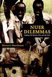 Nuer dilemmas by Sharon Elaine Hutchinson